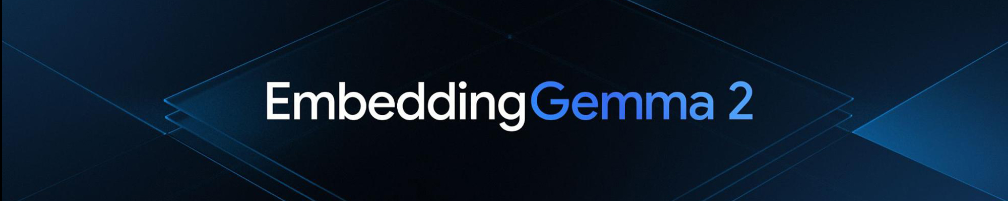 EmbeddingGemma 2 橫幅